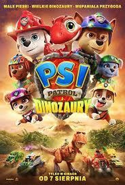 Plakat wydarzenia:  PSI PATROL I DINOZAURY 